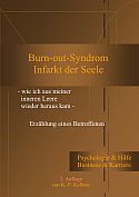 Burn-out-Syndrom. Infarkt der Seele